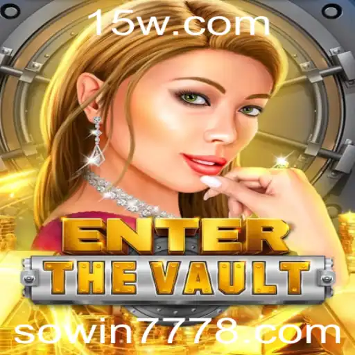 EntertheVault: Explorando o Fascinante Mundo do Jogo com Palavra-chave Exclusiva 'sowin777'